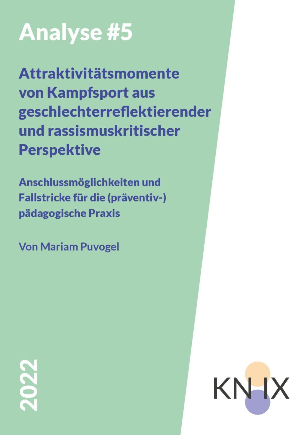 Cover von Analyse #5: Attraktivitätsmomente von Kampfsport aus geschlechterreflektierender und rassismuskritischer Perspektive. Anschlussmöglichkeiten und Fallstricke für die (präventiv-) pädagogische Praxis