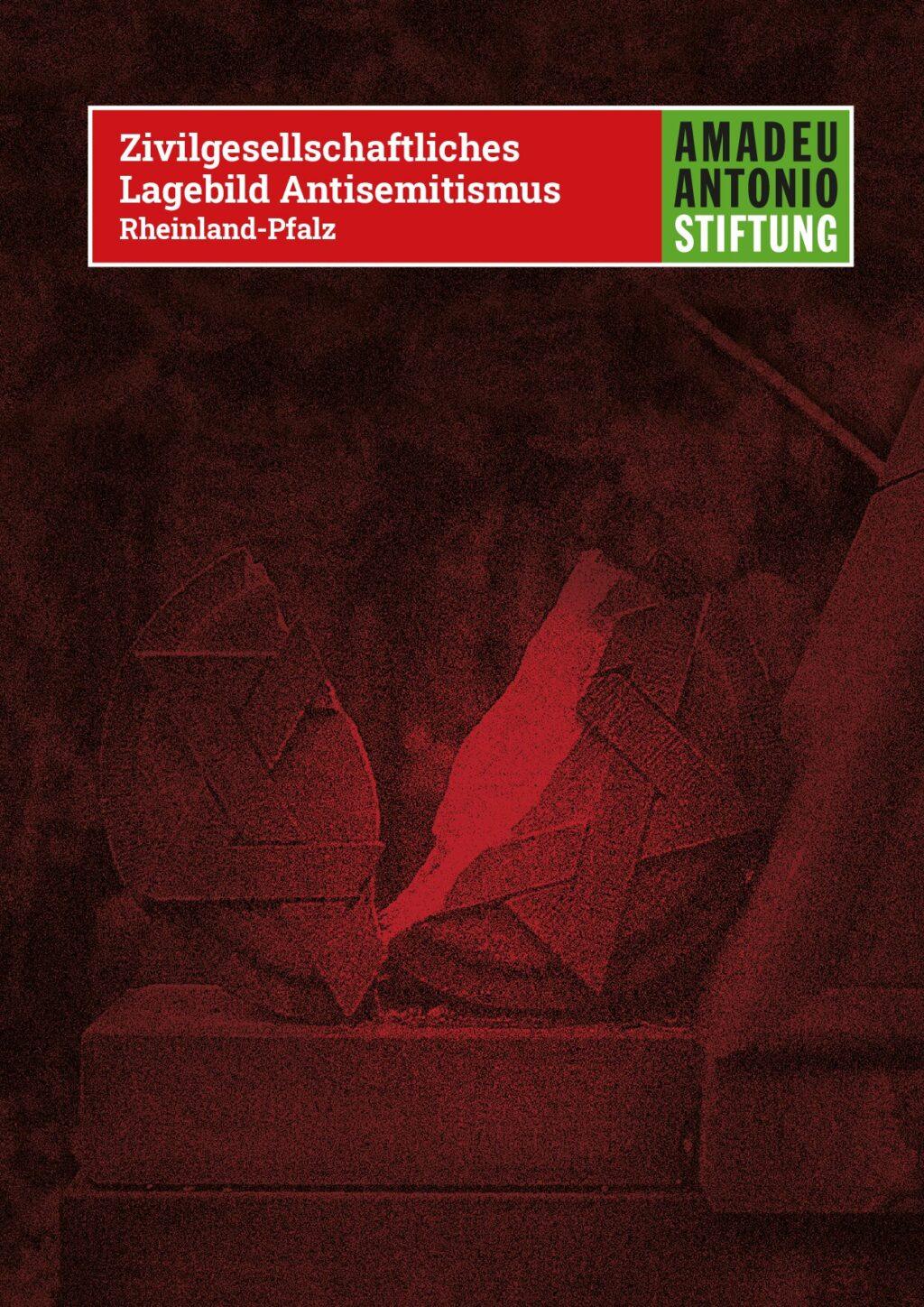 Cover von Zivilgesellschaftliches Lagebild Antisemitismus Rheinland-Pfalz