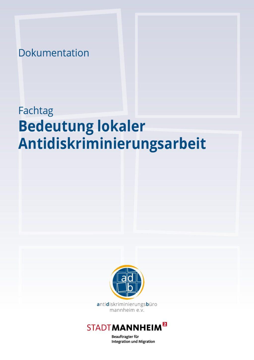 Cover von Dokumentation. Fachtag Bedeutung lokaler Antidiskriminierungsarbeit