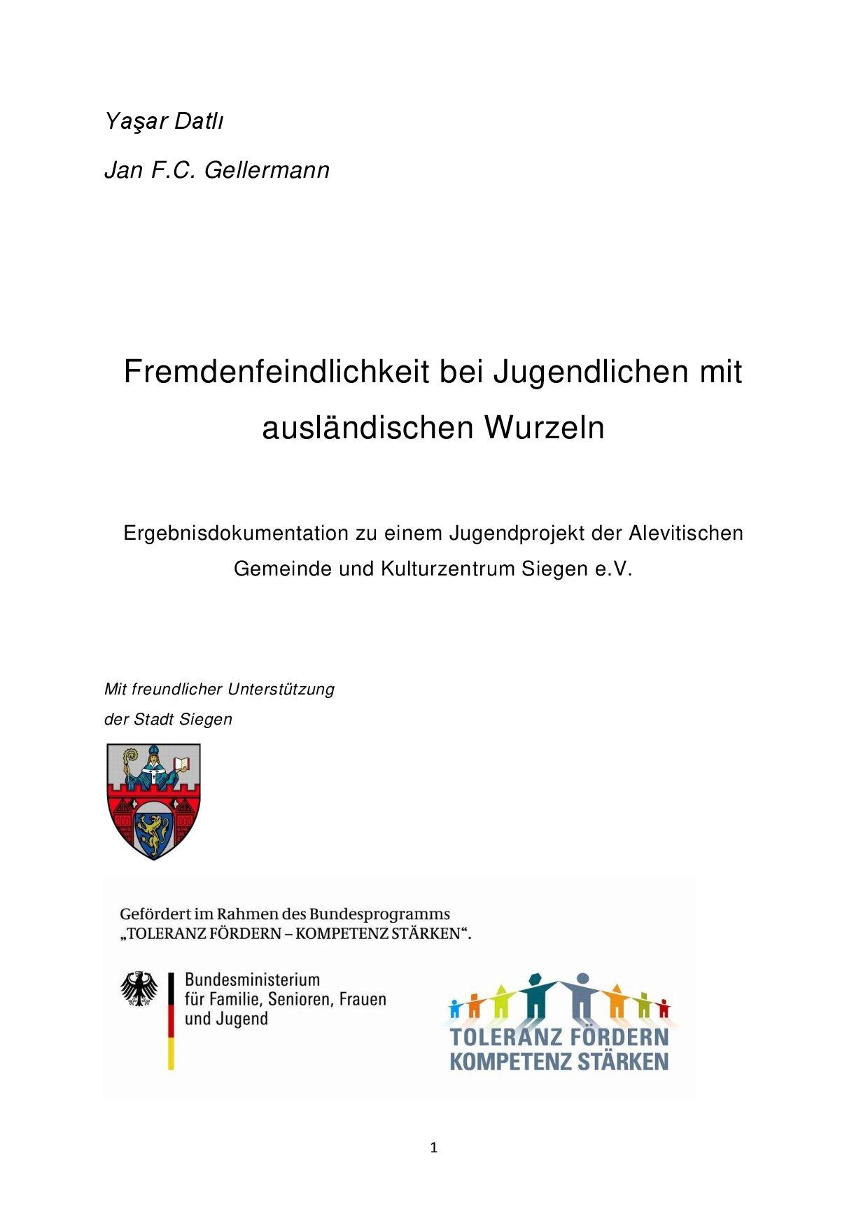 Cover von Fremdenfeindlichkeit bei Jugendlichen mit ausländischen Wurzeln. Ergebnisdokumentation zu einem Jugendprojekt der Alevitischen Gemeinde und Kulturzentrum Siegen e. V.