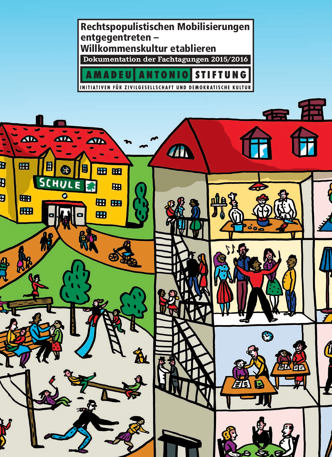 Cover von Rechtspopulistischen Mobilisierungen entgegentreten – Willkommenskultur etablieren. Dokumentation der Fachtagungen 2015/2016