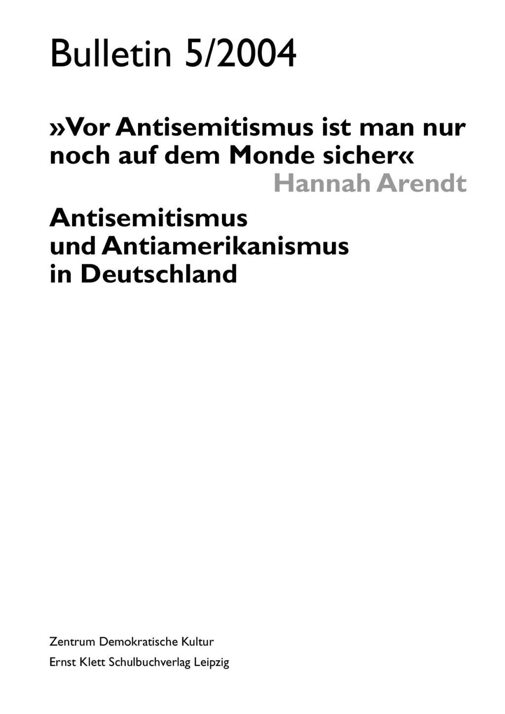Cover von "Vor Antisemitismus ist man nur noch auf dem Monde sicher." Antisemitismus und Antiamerikanismus in Deutschland