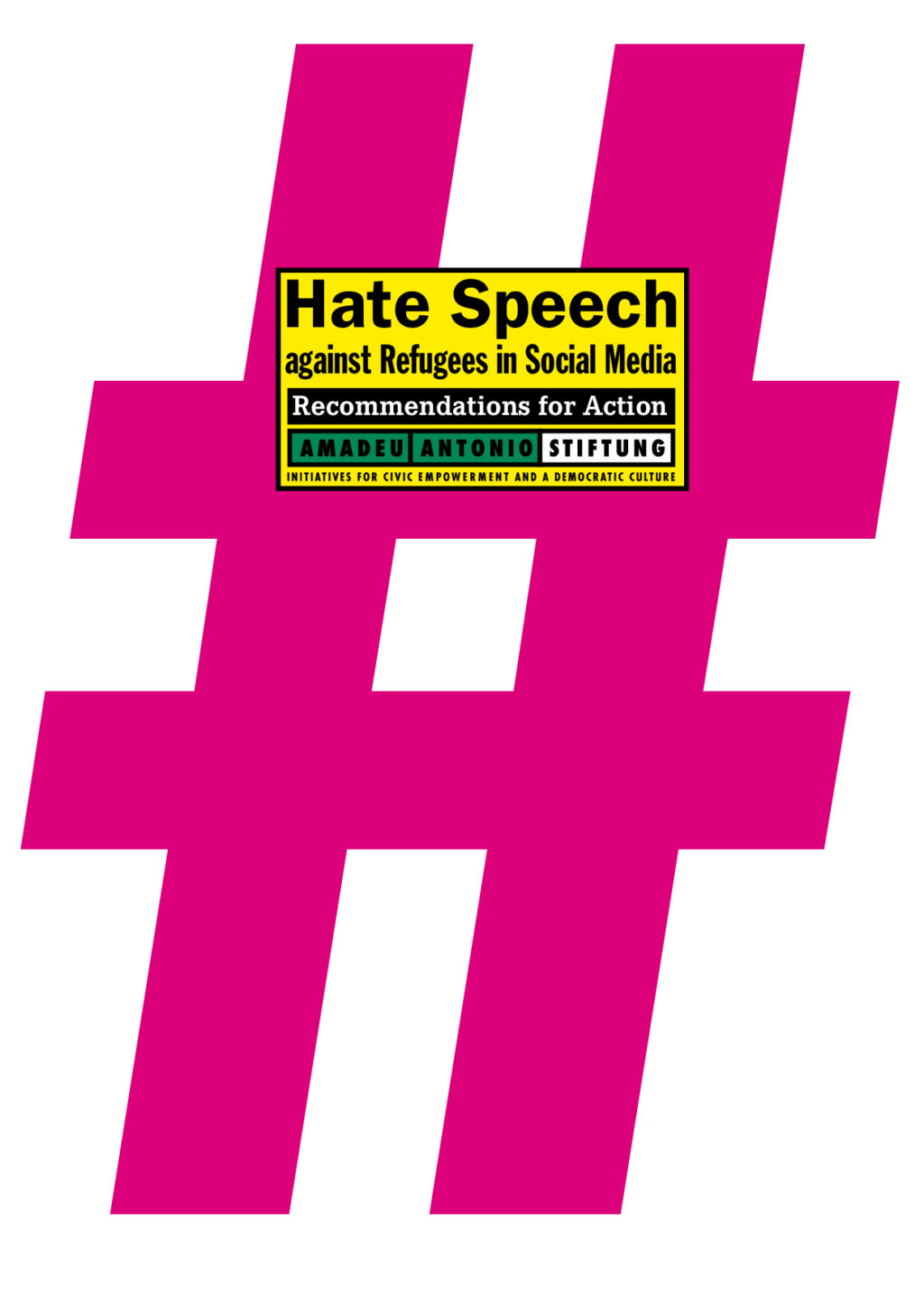 Cover von Hate Speech against Refugees in Social Media. Recommendations for Action