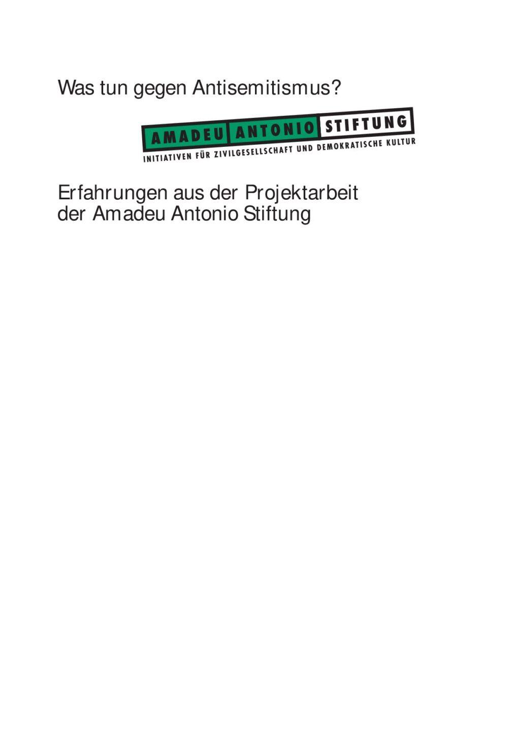 Cover von Was tun gegen Antisemitismus? Erfahrungen aus der Projektarbeit der Amadeu Antonio Stiftung