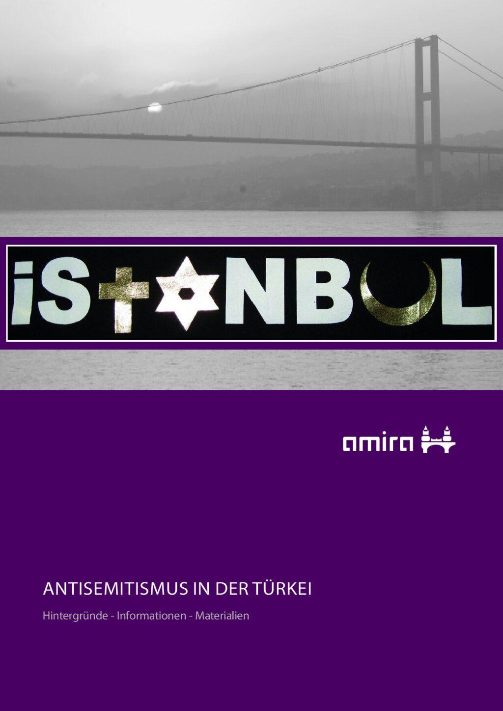 Cover von Antisemitismus in der Türkei. Hintergründe – Informationen – Materialien
