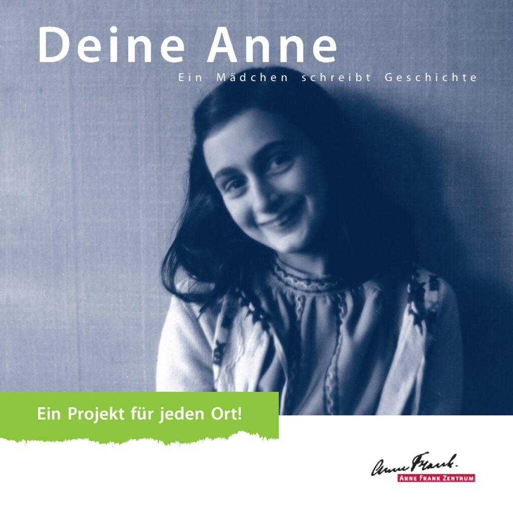 Cover von Deine Anne. Ein Mädchen schreibt Geschichte. Ein Projekt für jeden Ort