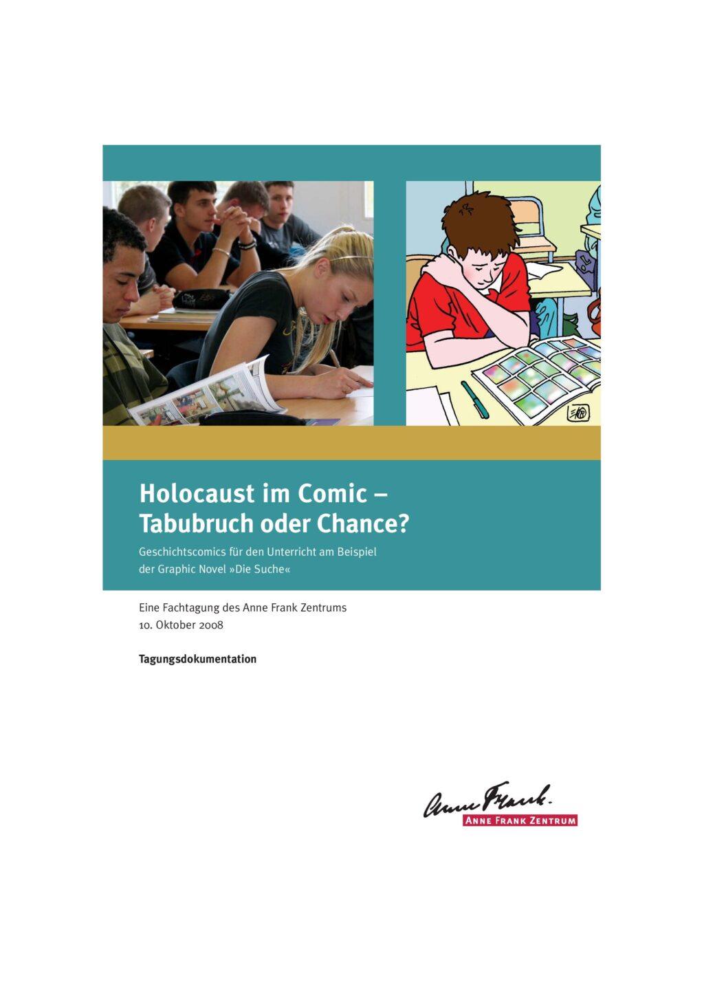 Cover von Holocaust im Comic – Tabubruch oder Chance? Geschichtscomics für den Unterricht am Beispiel der Graphic Novel "Die Suche". Tagungsdokumentation