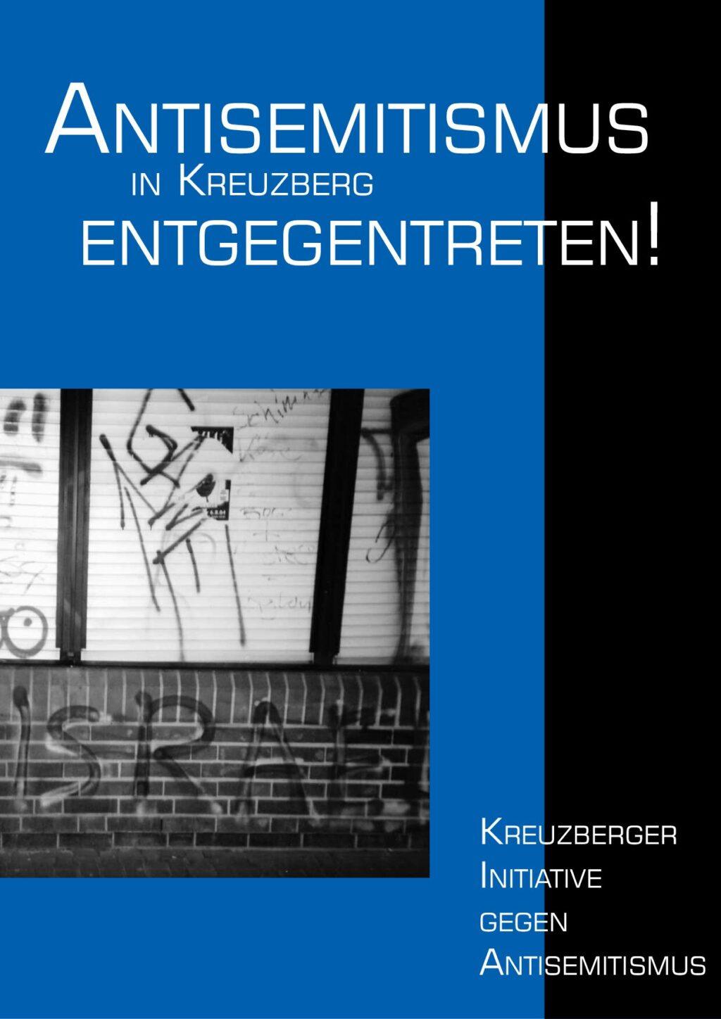 Cover von Antisemitismus in Kreuzberg entgegentreten!