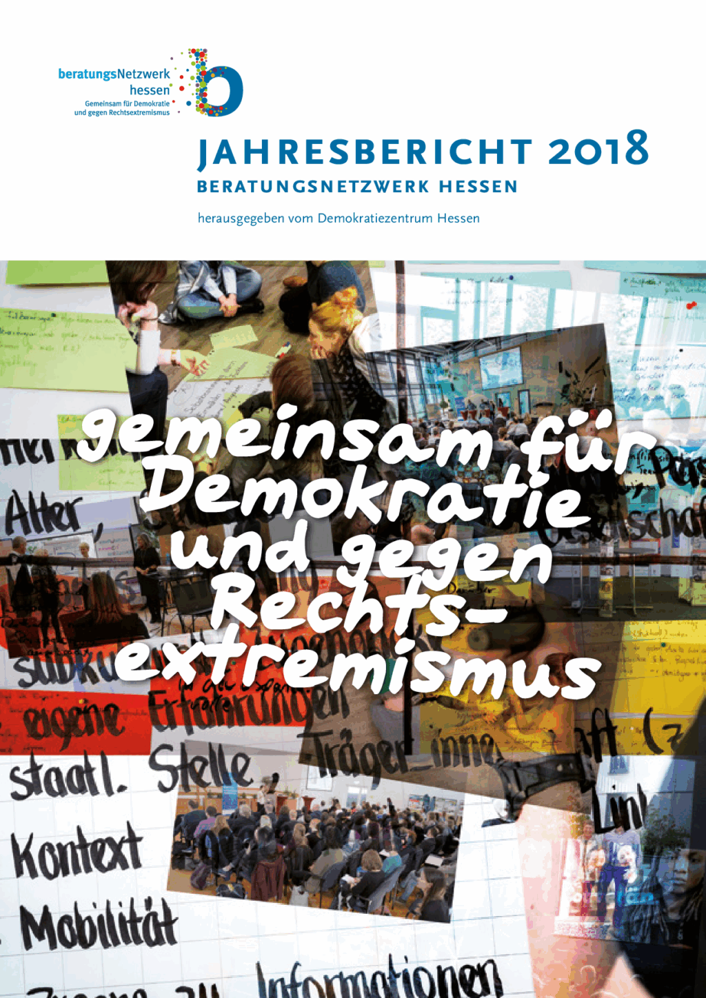 Cover von Jahresbericht 2018 des Beratungsnetzwerks Hessen – gemeinsam für Demokratie und gegen Rechtsextremismus