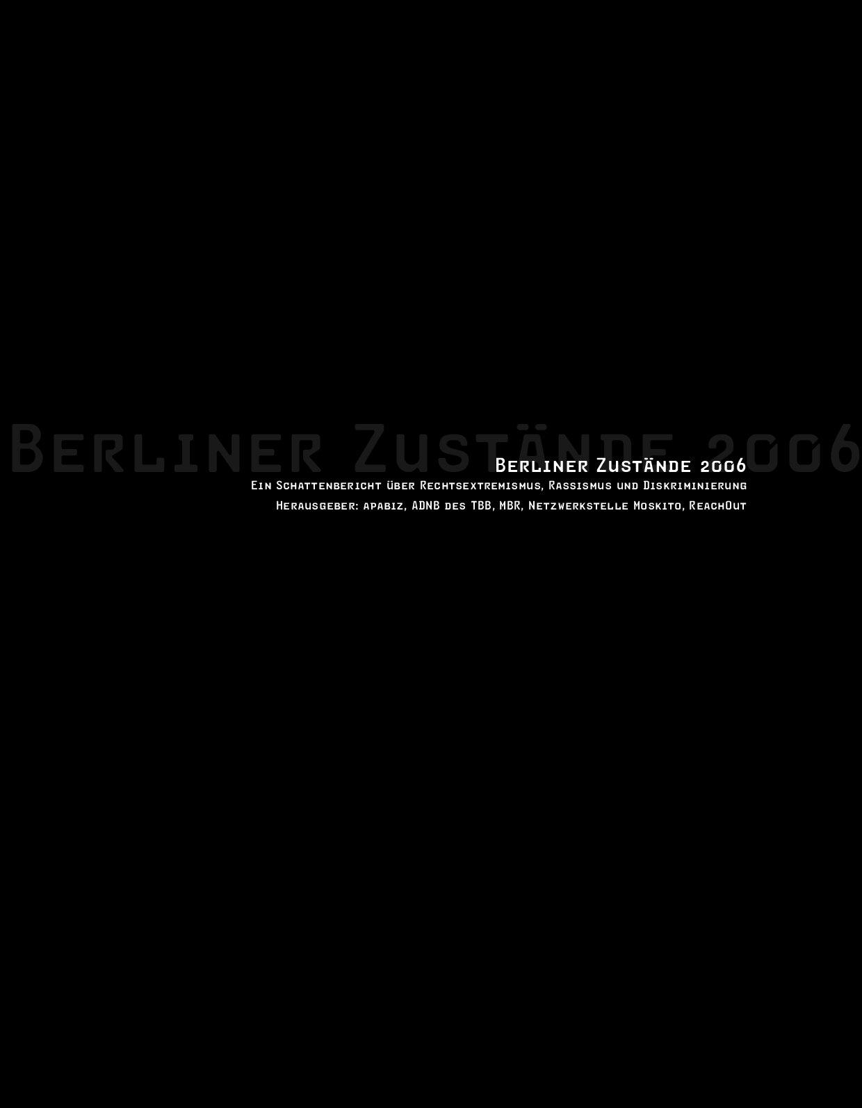 Cover von Berliner Zustände 2006. Ein Schattenbericht über Rechtsextremismus, Rassismus und Diskriminierung