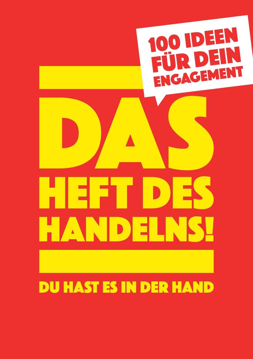 Cover von Das Heft des Handelns. 100 Ideen für dein Engagement