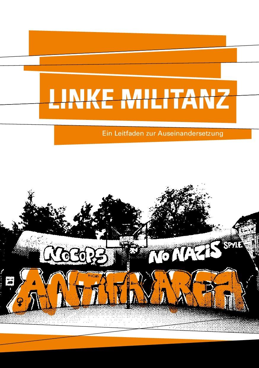 Cover von Linke Militanz. Ein Leitfaden zur Auseinandersetzung