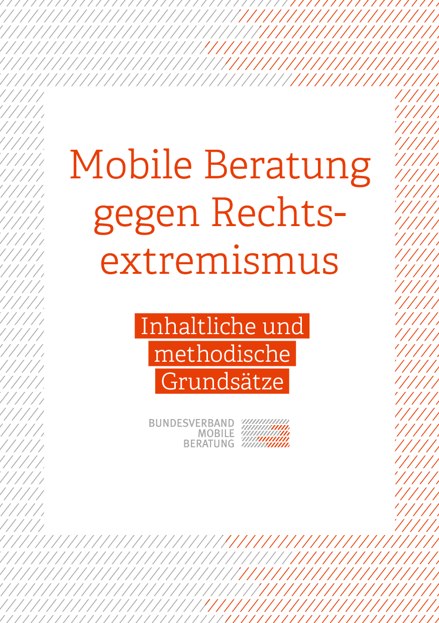 Cover von Mobile Beratung gegen Rechtsextremismus. Inhaltliche und methodische Grundsätze
