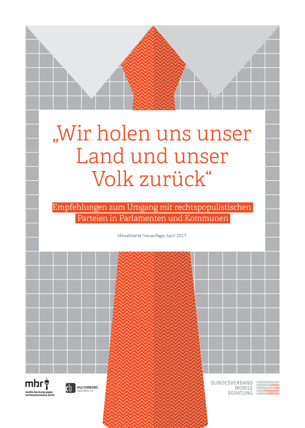 Cover von "Wir holen uns unser Land und unser Volk zurück" Empfehlungen zum Umgang mit rechtspopulistischen Parteien in Parlamenten und Kommunen. Aktualisierte Neuauflage, April 2019
