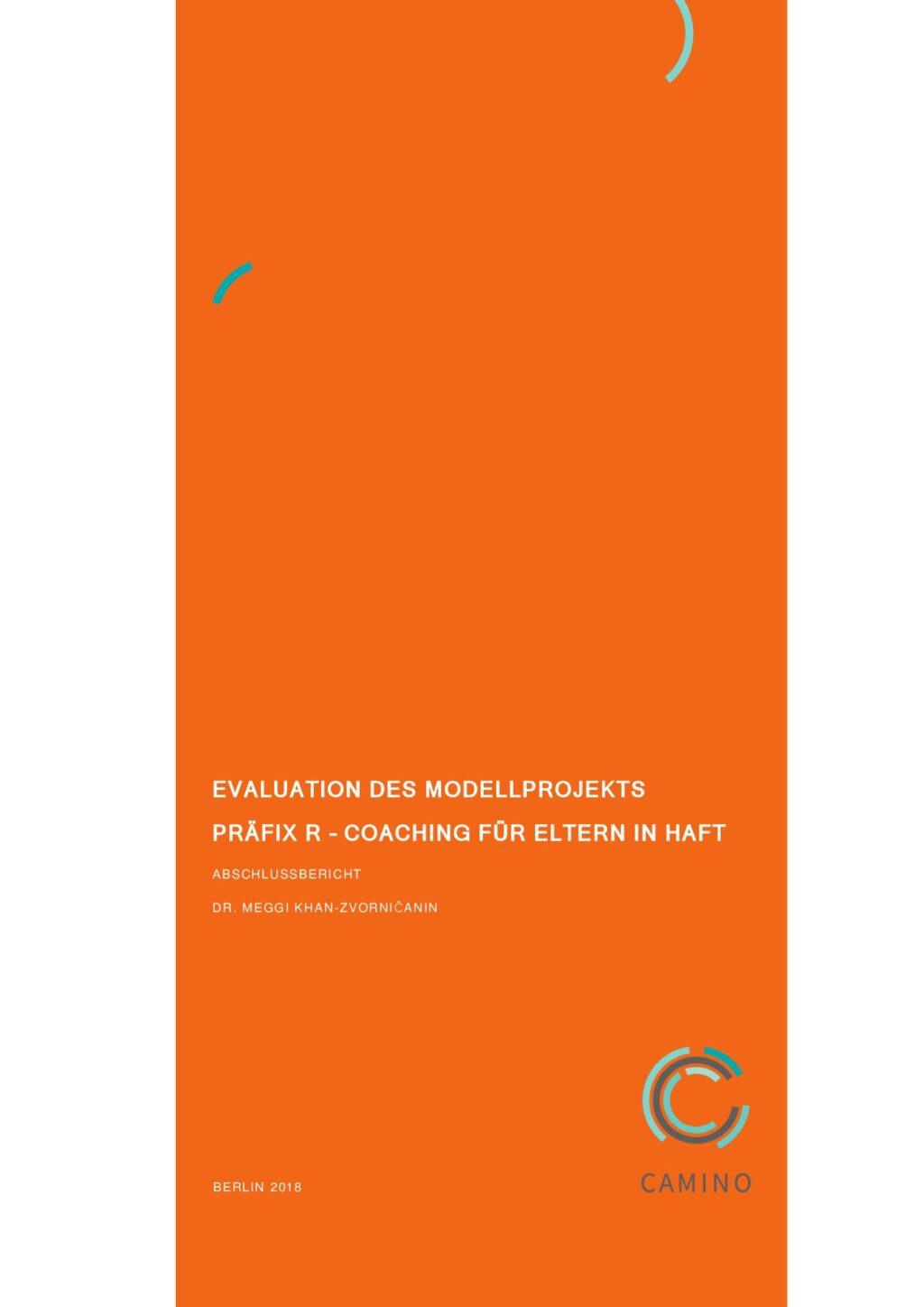 Cover von Evaluation des Modellprojektes Präfix R – Coaching für Eltern in Haft. Abschlussbericht