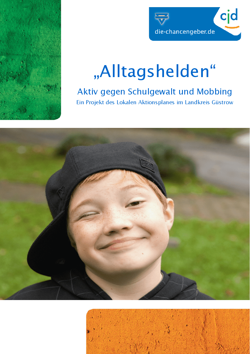 Cover von "Alltagshelden" Aktiv gegen Schulgewalt und Mobbing – Ein Projekt des Lokalen Aktionsplans im Landkreis Güstrow