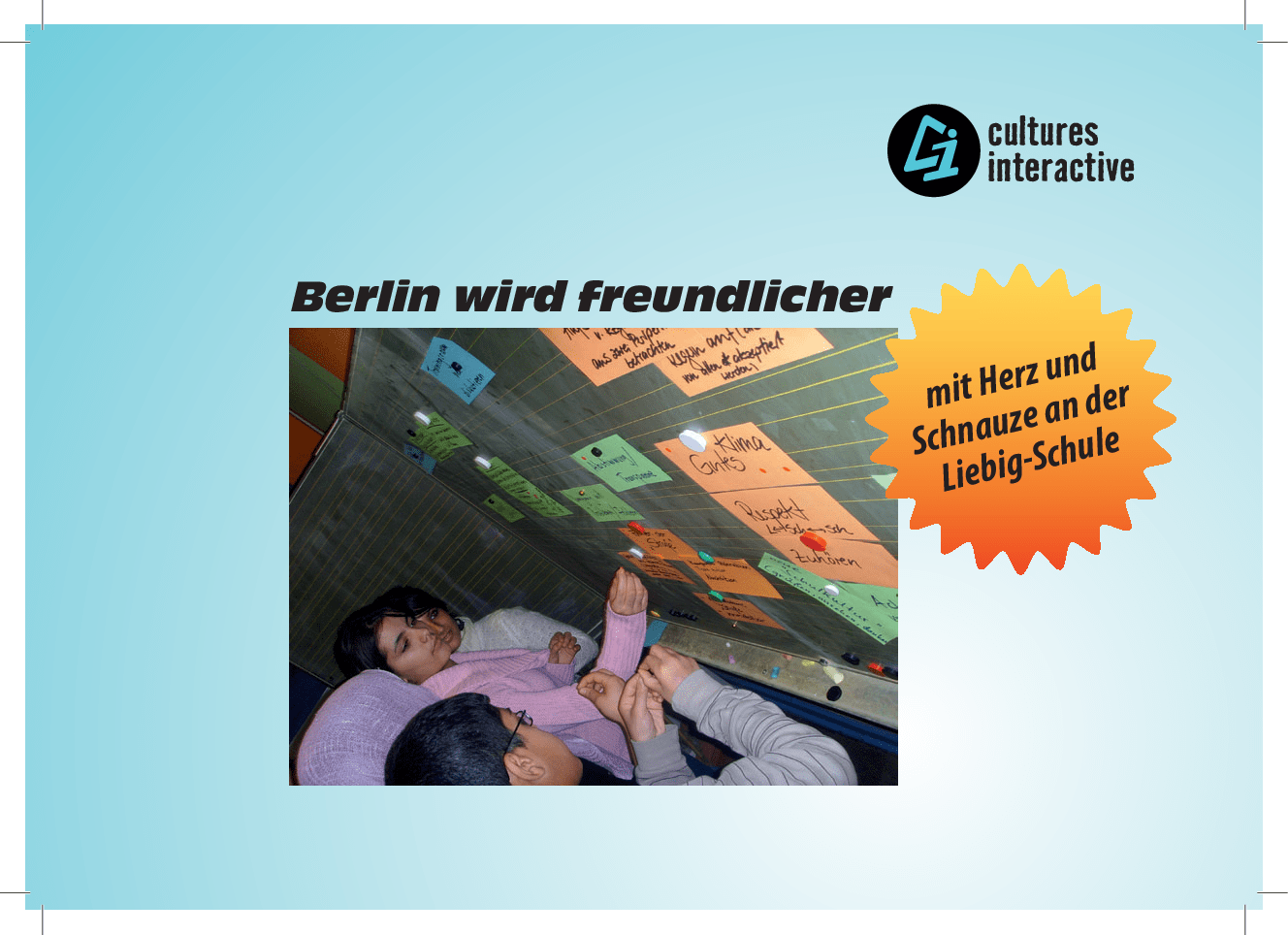 Cover von Berlin wird freundlicher mit Herz und Schnauze an der Liebig-Schule