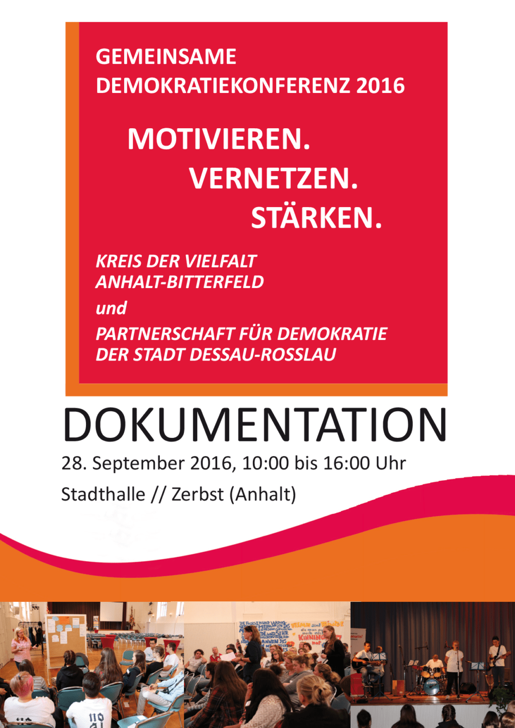 Cover von Dokumentation: Motivieren. Vernetzen. Stärken. Gemeinsame Demokratiekonferenz 2016. KREIS DER VIELFALT Anhalt-Bitterfeld und PARTNERSCHAFT FÜR DEMOKRATIE der Stadt Dessau-Roßlau