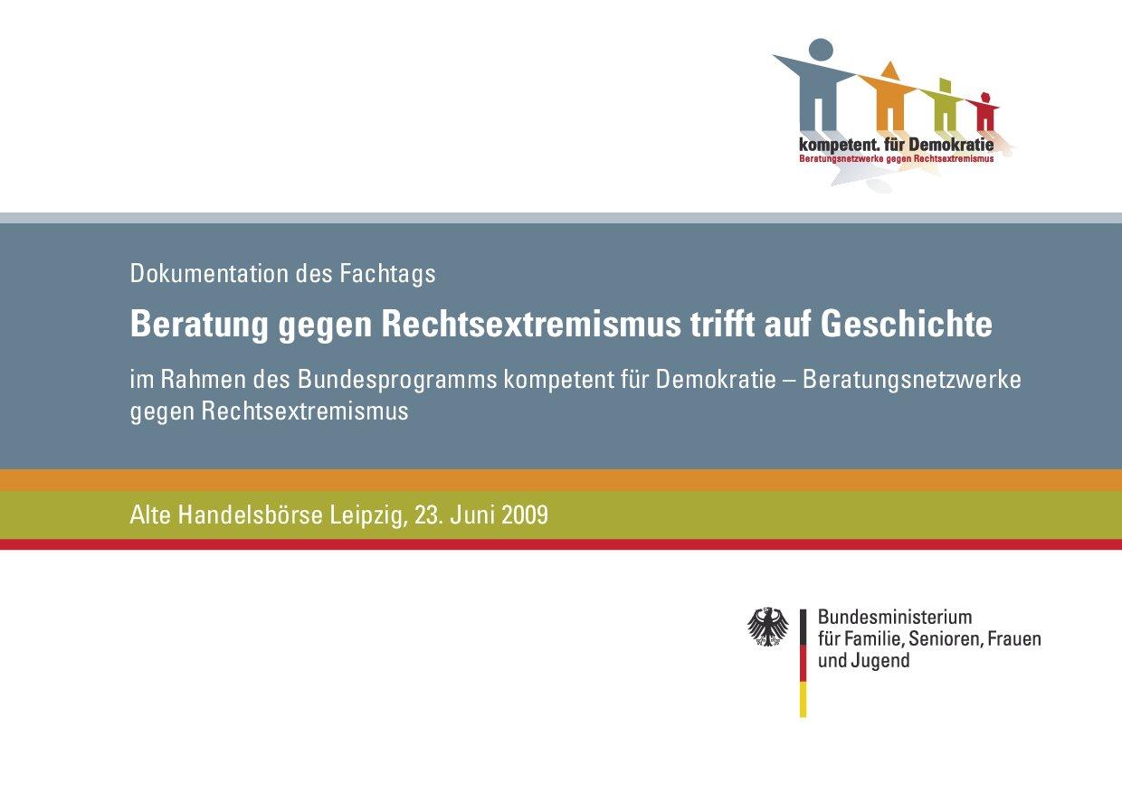 Cover von Dokumentation des Fachtags "Beratung gegen Rechtsextremismus trifft auf Geschichte"