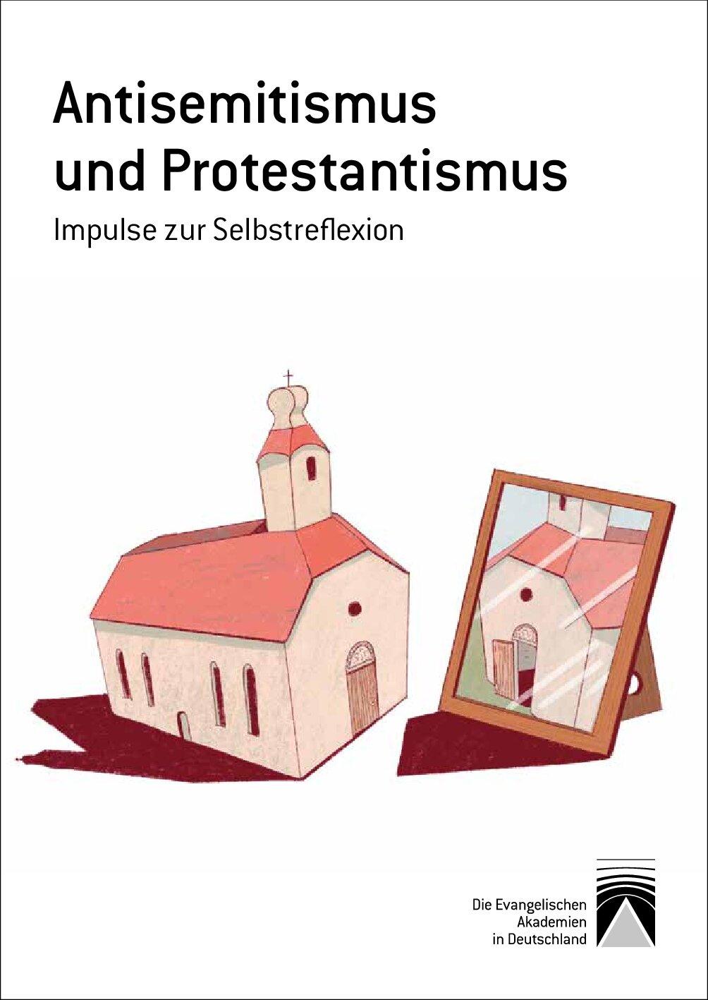 Cover von Antisemitismus und Protestantismus. Impulse zur Selbstreflexion