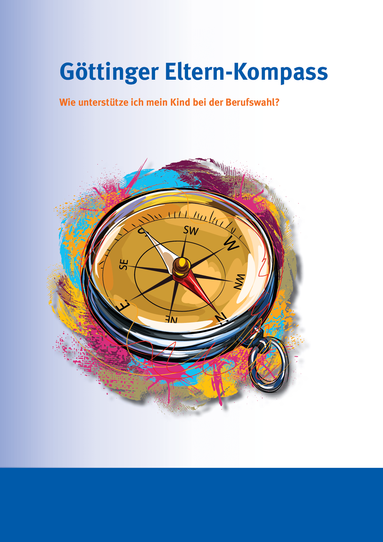 Cover von Göttinger Eltern-Kompass. Wie unterstütze ich mein Kind bei der Berufswahl?