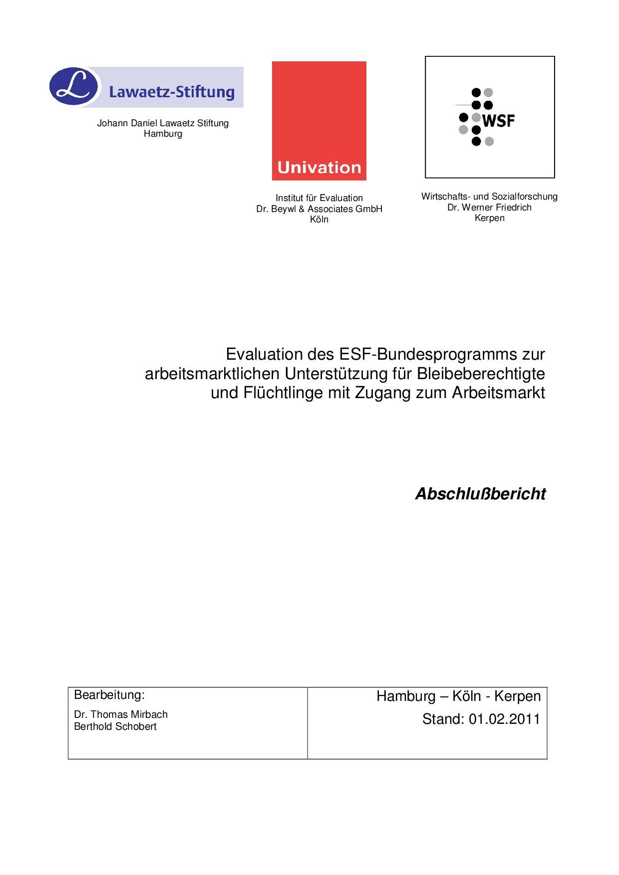 Cover von Evaluation des ESF-Bundesprogramms zur arbeitsmarktlichen Unterstützung für Bleibeberechtigte und Flüchtlinge mit Zugang zum Arbeitsmarkt. Abschlussbericht