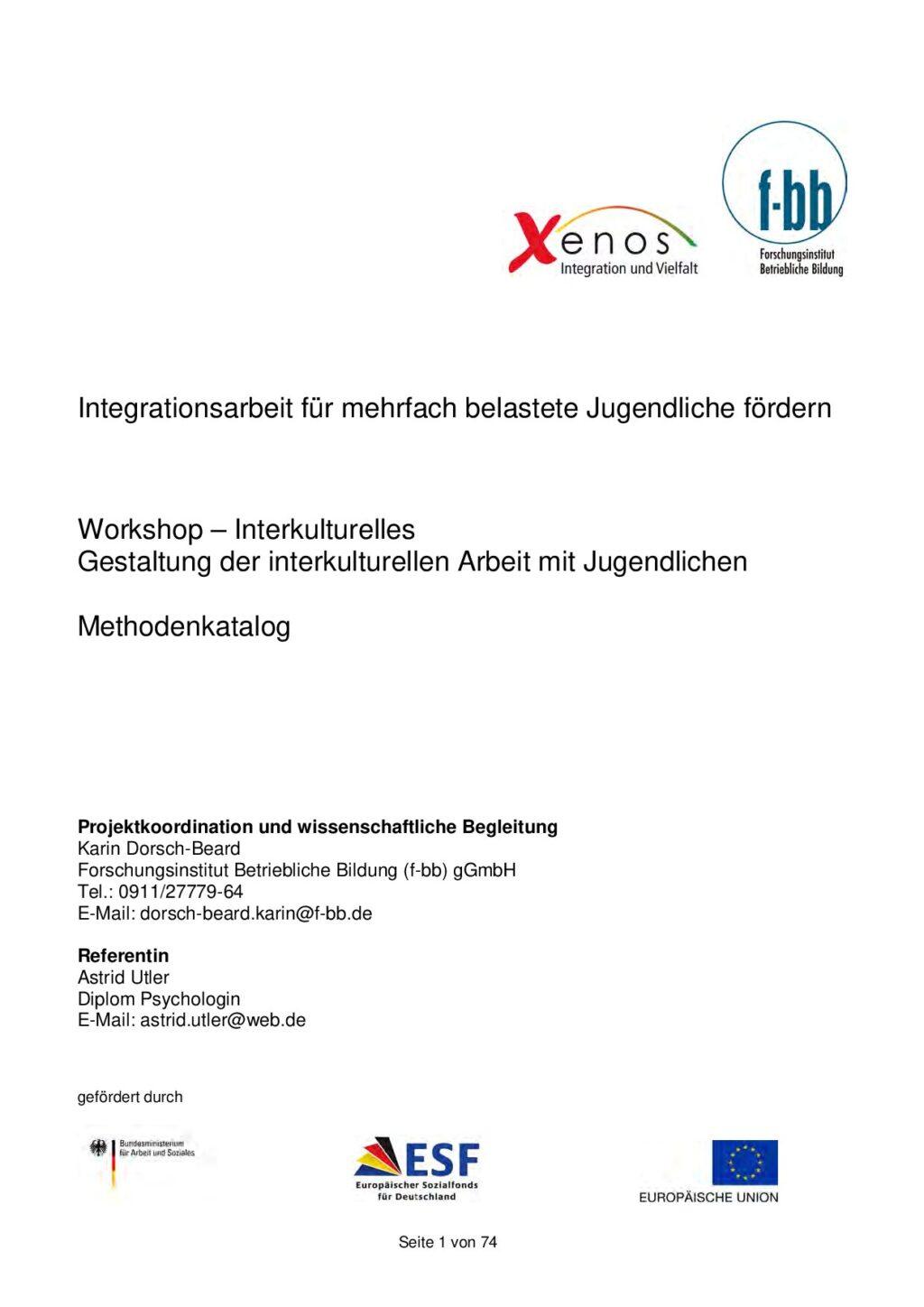 Cover von Integrationsarbeit für mehrfach belastete Jugendliche fördern. Workshop – Interkulturelles. Gestaltung der interkulturellen Arbeit mit Jugendlichen. Methodenkatalog