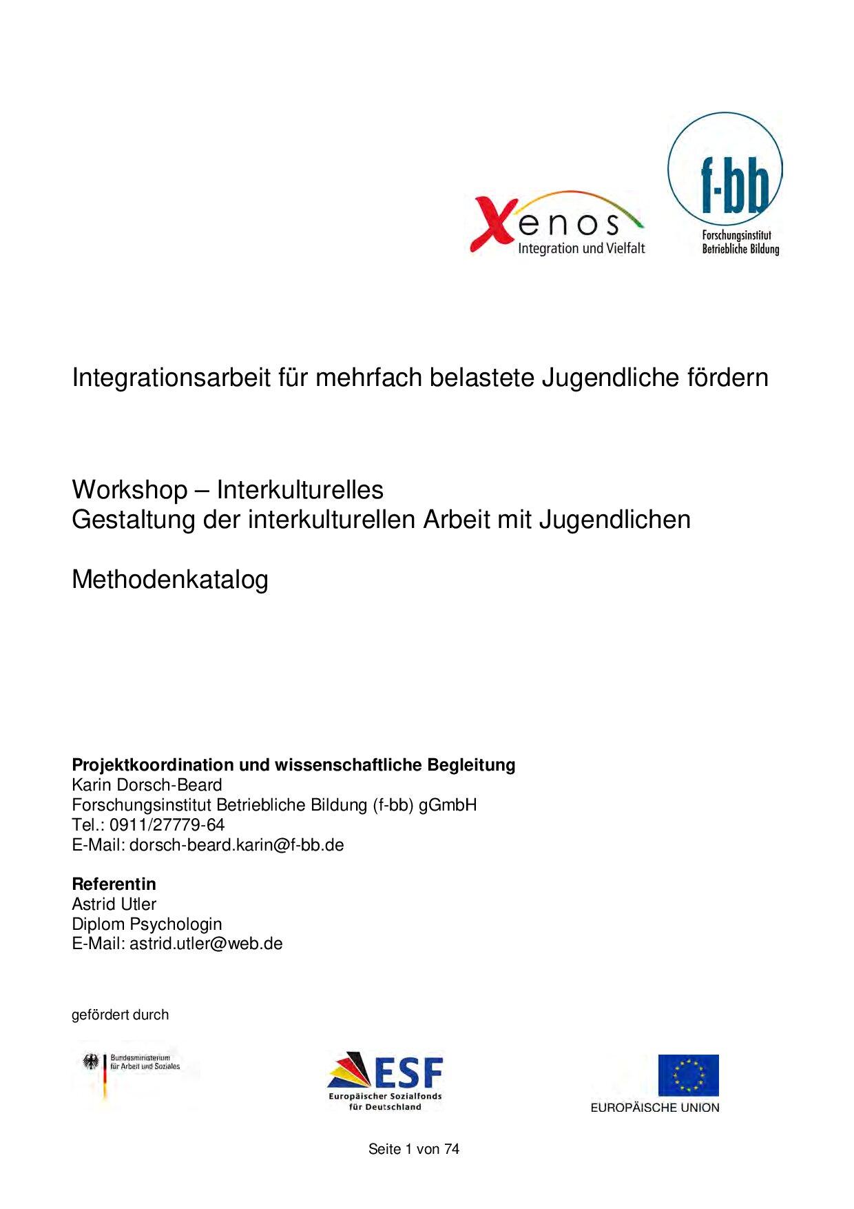 Cover von Integrationsarbeit für mehrfach belastete Jugendliche fördern. Workshop – Interkulturelles. Gestaltung der interkulturellen Arbeit mit Jugendlichen. Methodenkatalog