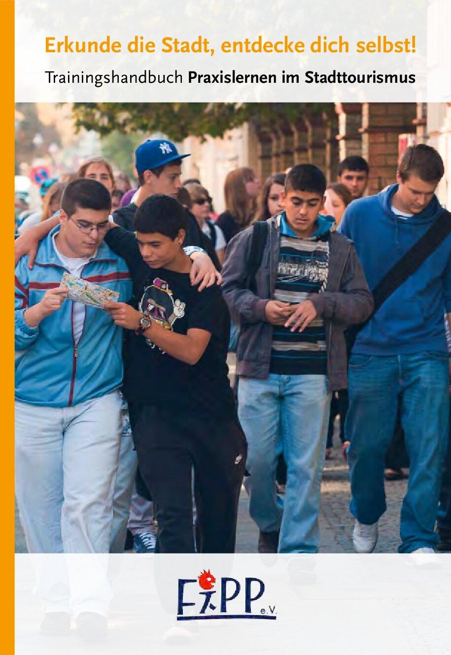 Cover von Erkunde die Stadt, entdecke dich selbst! Trainingshandbuch Praxislernen im Stadttourismus