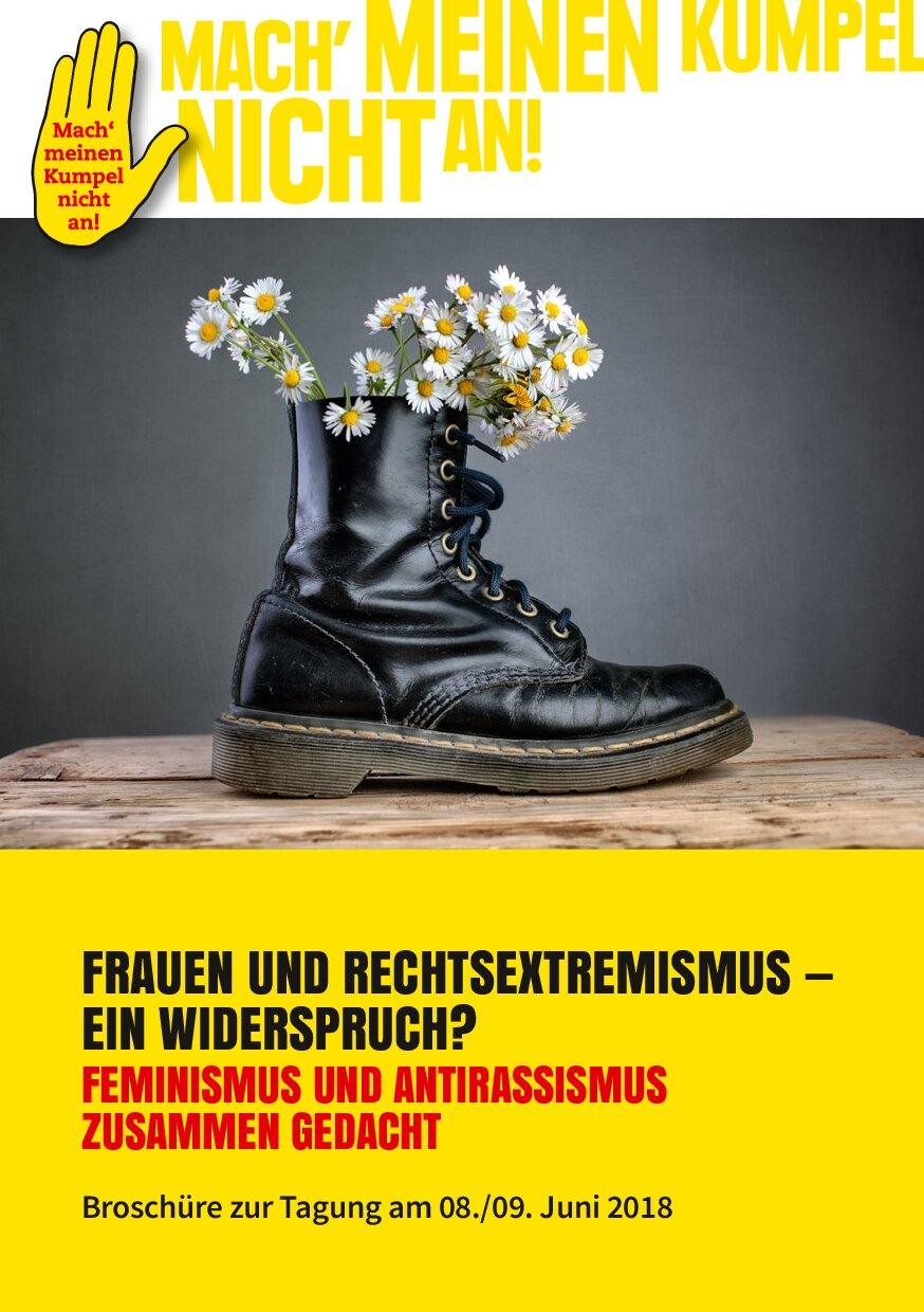 Cover von Frauen und Rechtsextremismus – ein Widerspruch? Feminismus und Antirassismus zusammen gedacht. Broschüre zur Tagung am 08./09. Juni 2018