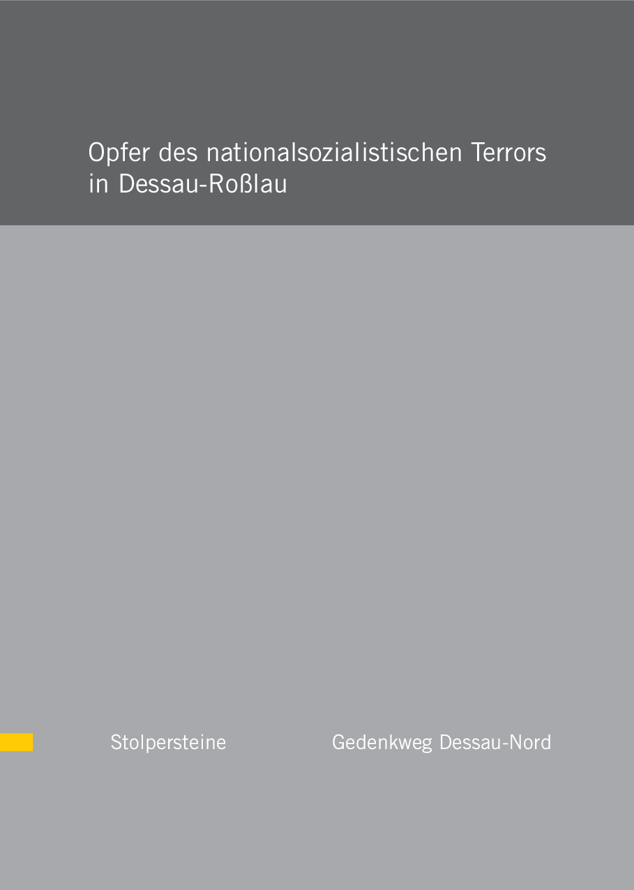 Cover von Opfer des Nationalsozialistischen Terrors in Dessau-Roßlau. Stolpersteine. Gedenkweg Dessau-Nord