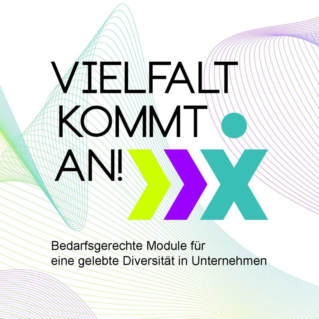 Cover von Vielfalt kommt an! Bedarfsgerechte Module für eine gelebte Diversität in Unternehmen