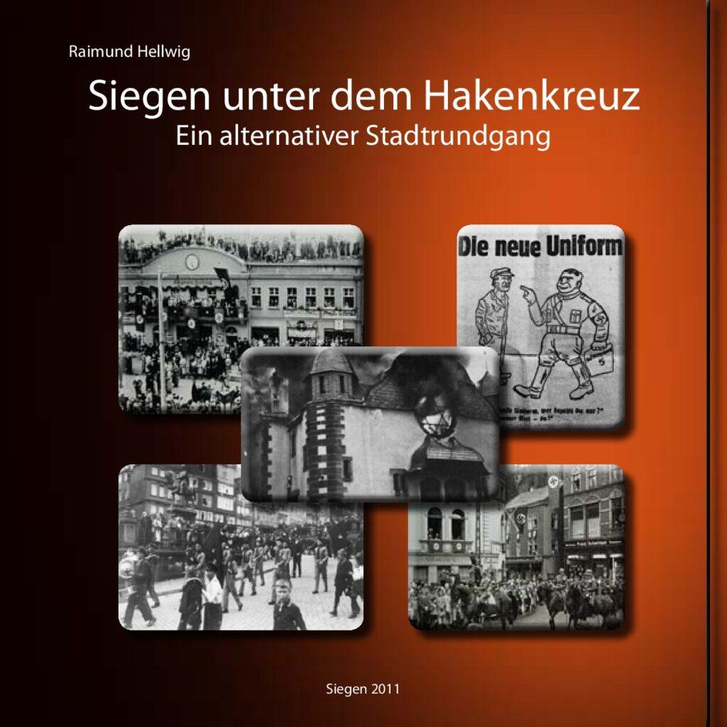 Cover von Siegen unter dem Hakenkreuz. Ein alternativer Stadtrundgang