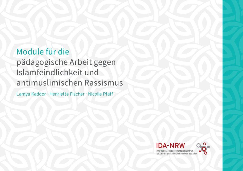 Cover von Module für die pädagogische Arbeit gegen Islamfeindlichkeit und antimuslimischen Rassismus