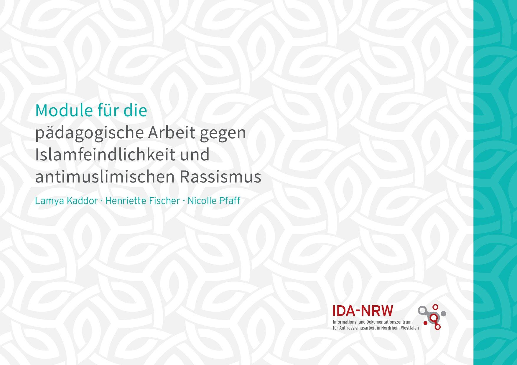 Cover von Module für die pädagogische Arbeit gegen Islamfeindlichkeit und antimuslimischen Rassismus