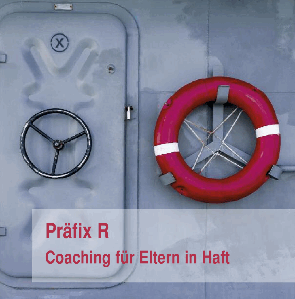 Cover von Präfix R – Coaching für Eltern in Haft