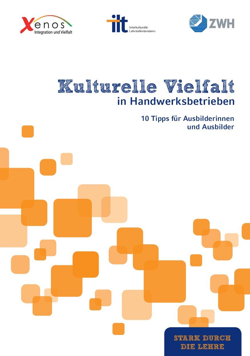 Cover von Kulturelle Vielfalt in Handwerksbetrieben. 10 Tipps für Ausbilderinnen und Ausbilder