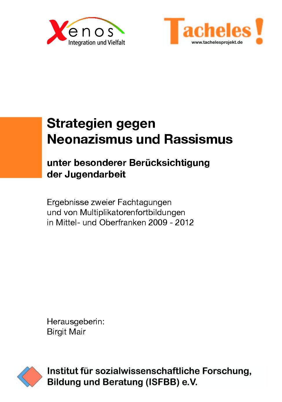 Cover von Strategien gegen Neonazismus und Rassismus. Filmdokumentation von Fachtagungen und Zeitzeugengesprächen im Rahmen des Projektes Tacheles (2009 – 2012)