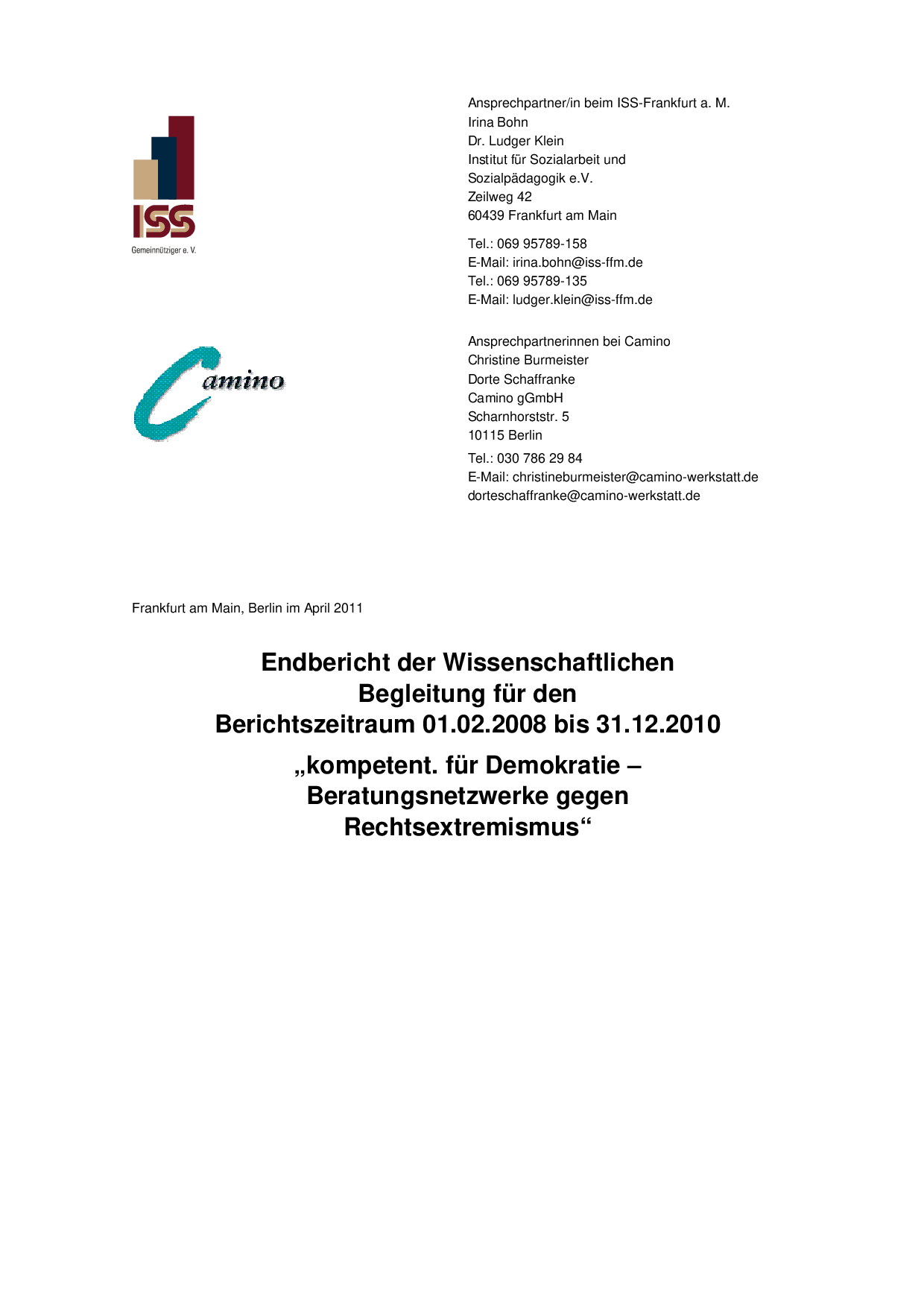 Cover von Endbericht der Wissenschaflichen Begleitung für den Berichtszeitraum 01.02.2008 bis 31.12.2010 "kompetent. Für Demokratie – Beratungsnetzwerke gegen Rechtsextremismus"