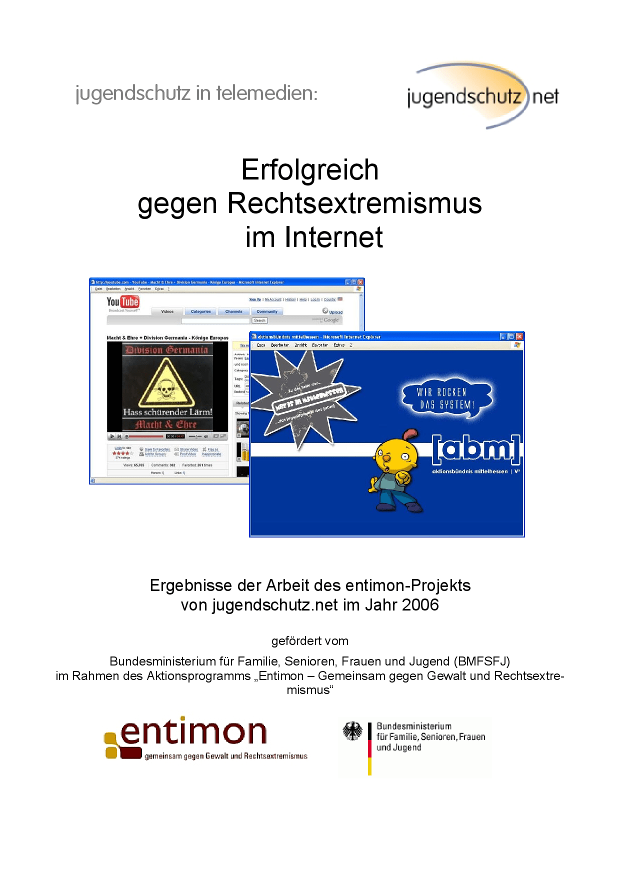 Cover von Erfolgreich gegen Rechtsextremismus im Internet. Ergebnisse der Arbeit des entimon-Projektes von jugendschutz.net im Jahr 2006