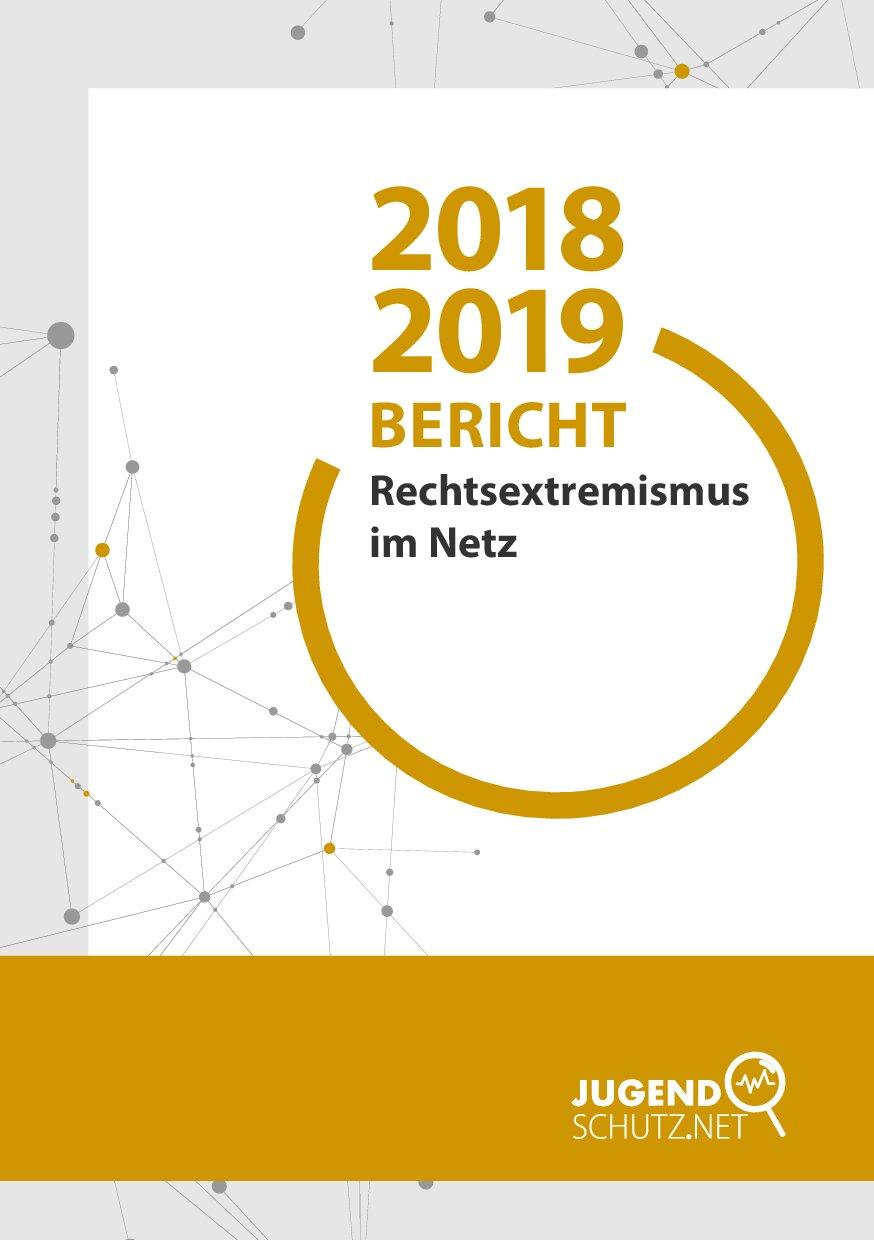 Cover von Bericht Rechtsextremismus im Netz 2018/19