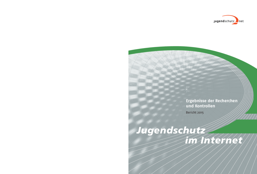 Cover von Jugendschutz im Internet. Ergebnisse und Recherchen. Bericht 2015