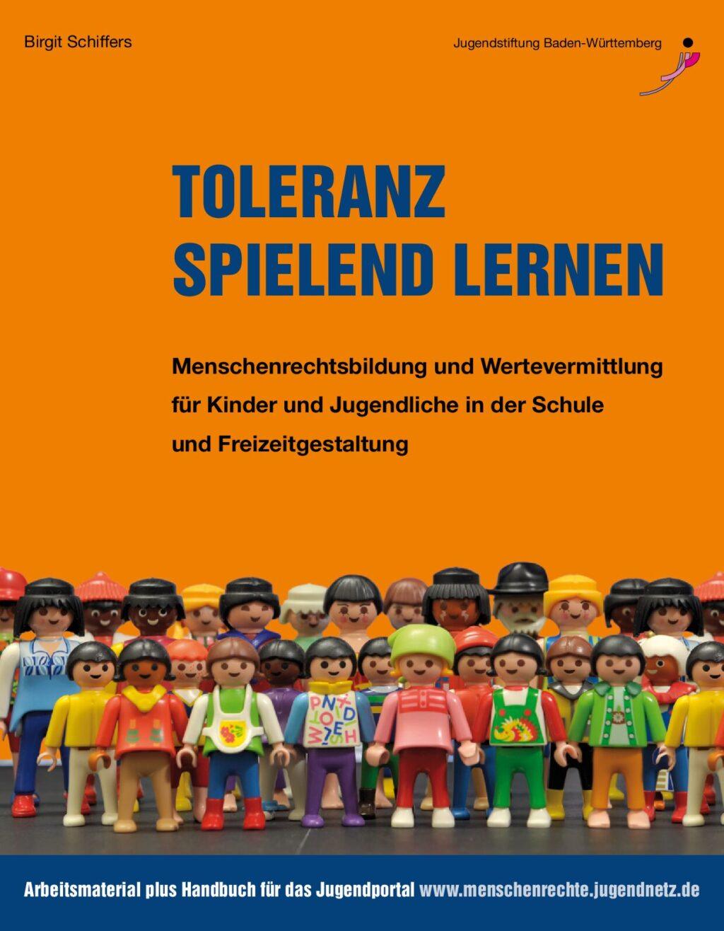 Cover von Toleranz spielend lernen. Menschenrechtsbildung und Wertevermittlung für Kinder und Jugendliche in der Schule und Freizeitgestaltung