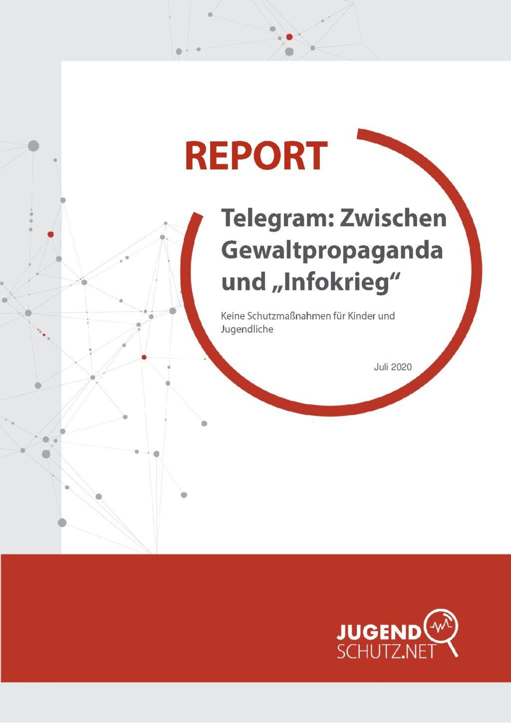 Cover von Report: Telegram. Zwischen Gewaltpropaganda und Infokrieg. Keine Schutzmaßnahmen für Kinder
