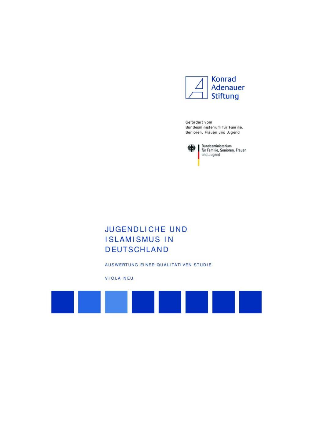 Cover von Jugendliche und Islamismus in Deutschland. Auswertung einer qualitativen Studie