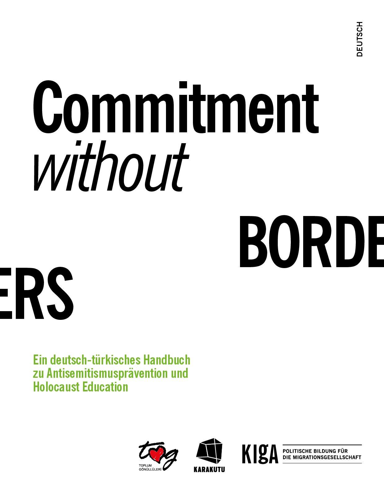 Cover von Commitment without Borders – Ein deutsch-türkisches Handbuch zu Antisemitismusprävention und Holocaust Education