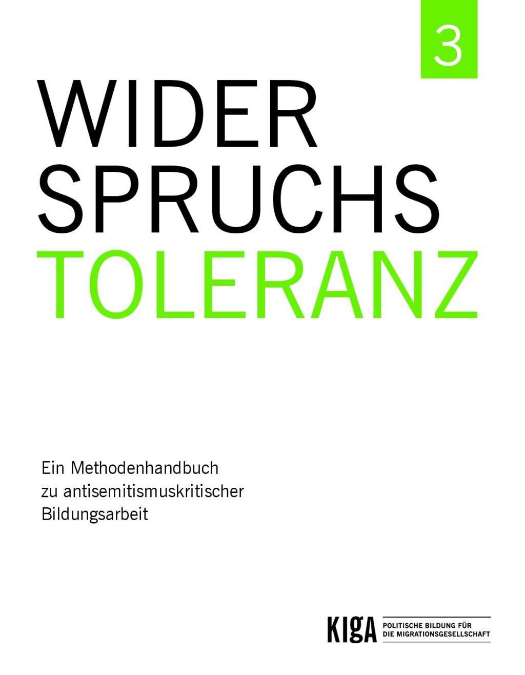 Cover von Widerspruchstoleranz 3. Ein Methodenhandbuch zu antisemitismuskritischer Bildungsarbeit