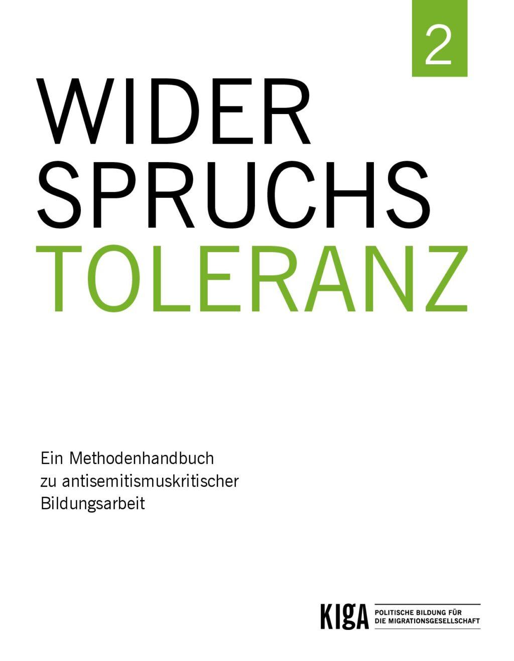 Cover von Widerspruchstoleranz 2. Ein Methodenhandbuch zu antisemitismuskritischer Bildungsarbeit