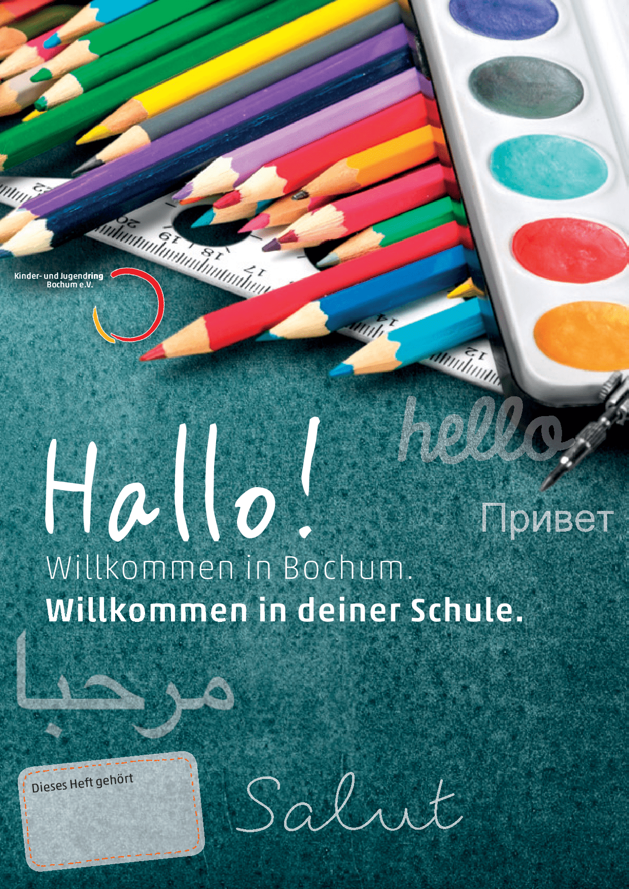Cover von Hallo! Willkommen in Bochum. Willkommen in deiner Schule.