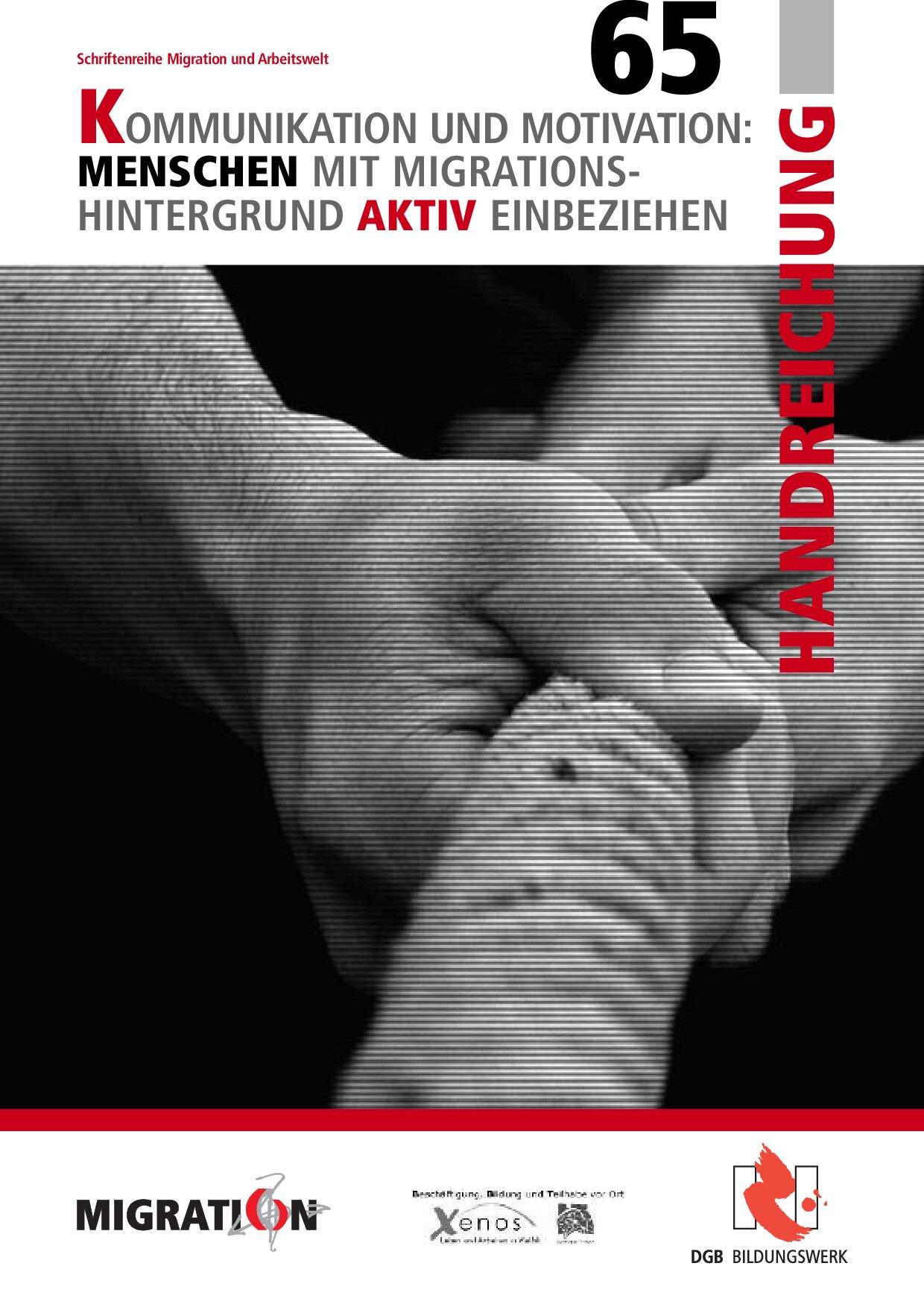 Cover von Kommunikation und Motivation: Menschen mit Migrationshintergrund aktiv einbeziehen